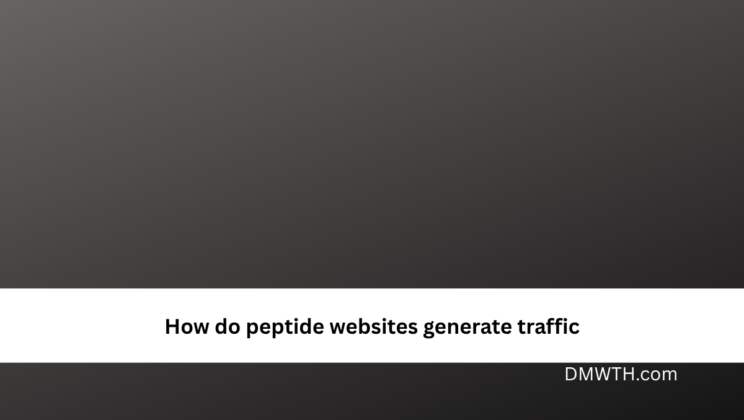 How do peptide websites generate traffic